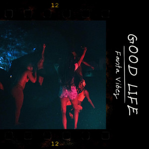 "Good Life" cover art